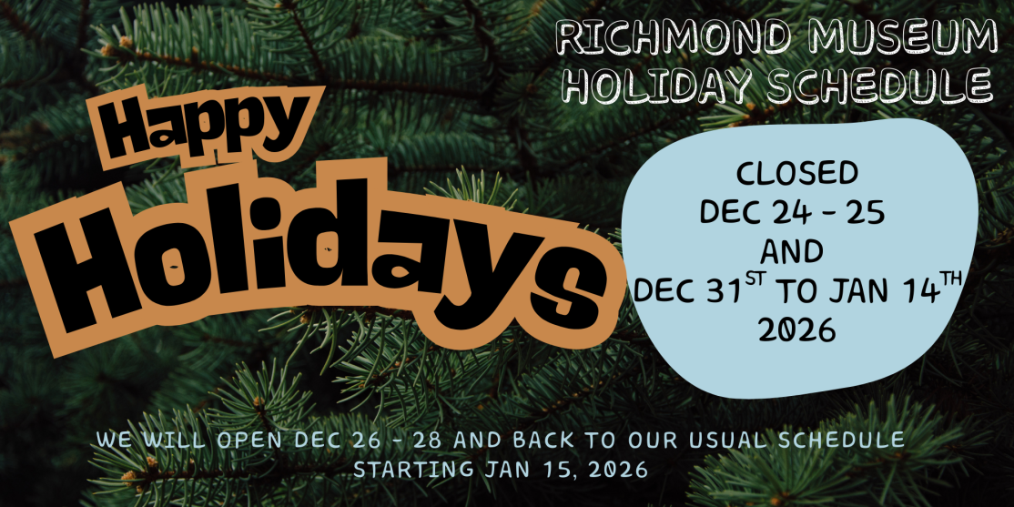(English) (1) Richmond Museum Holiday Hours